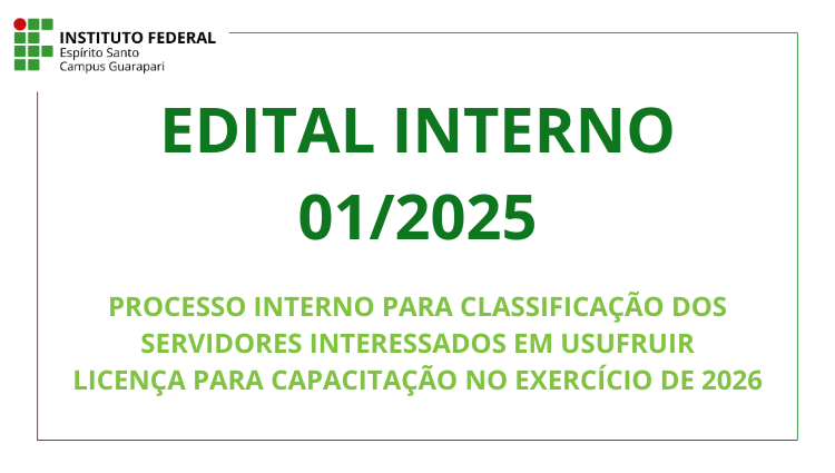 Divulgado o edital de licença para capacitação (01/2025)