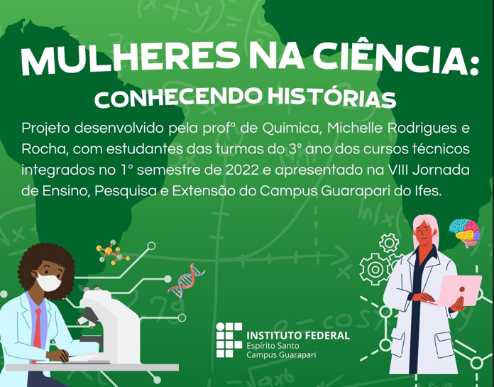 Cartaz com informações sobre o projeto Mulheres na Ciência - Conhecendo histórias