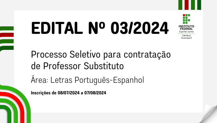 Edital nº 03/2024 - Contratação de Professor Substituto - Área Letras Português-Espanhol